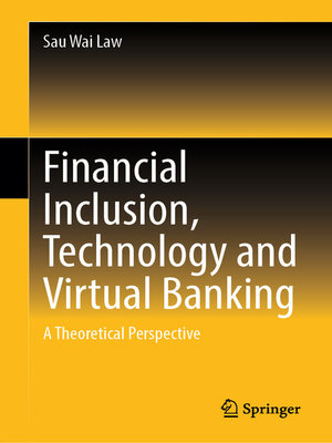 cover image of Financial Inclusion, Technology and Virtual Banking
